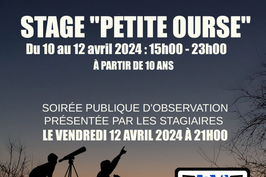 Stage d'astronomie "Petite Ourse" - Avril 2024