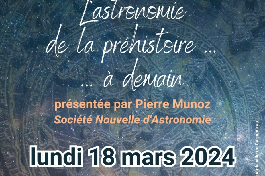 Affiche de la conférence "L'astronomie de la préhistoire à demain"