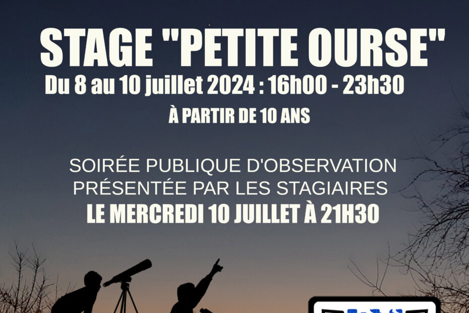 Stage d'astronomie "Petite Ourse" du 10 au 12 juillet 2024