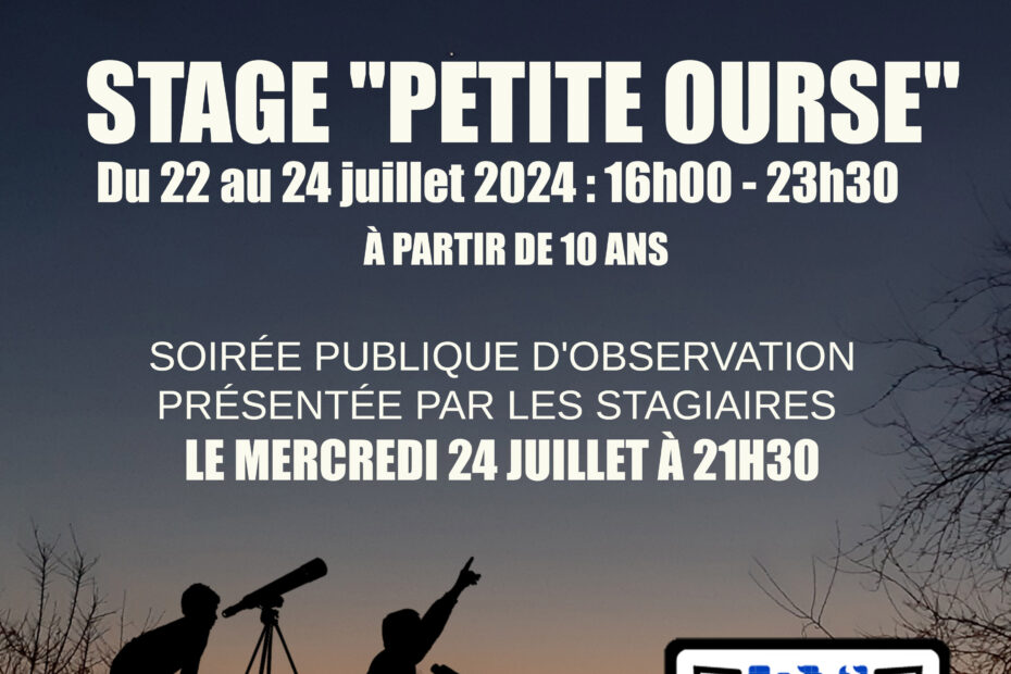 Stage d'astronomie "Petite Ourse" du 22 au 24 juillet 2024